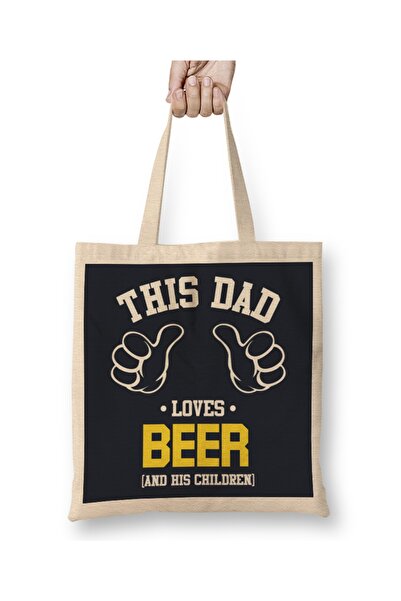 Baskı Dükkanı Dan očeva Ovaj tata voli pivo i svoju decu Tkanina Torba Duga S...