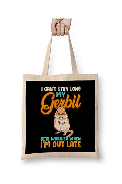 Baskı Dükkanı Ne mogu dugo ostati, moj gerbil se brine kada kasnim. Tkanina T...