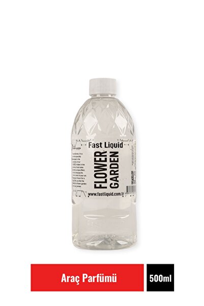Fast Liquid Flower Garden 500 Ml Araç Parfümü Özel Üretim Kalıcı Esans