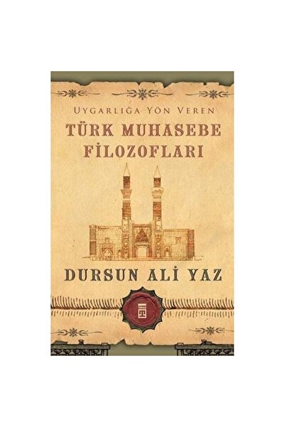 Timaş Yayınları Uygarlığa Yön Veren Türk Muhasebe Filozofları