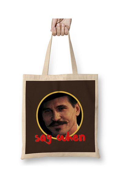 Baskı Dükkanı Say When MEME υφασμάτινη τσάντα με μακριά λαβή