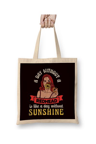Baskı Dükkanı Day Without Redhead Girl Sunshine Κόκκινα μαλλιά Ginger Irish υφασμάτινη τσάντα με μακριά λαβή