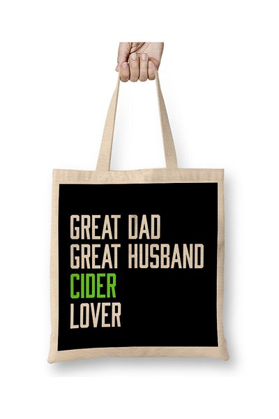 Baskı Dükkanı Fathers Day Great Dad Great Husband Cider Lover υφασμάτινη τσάντα με μακριά λαβή