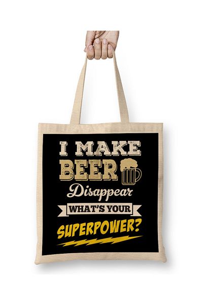 Baskı Dükkanı I Make Beer Disappear Whats Your Superpower Geantă din pânză cu mâner lung