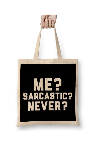 Baskı Dükkanı Me Sarcastic Never υφασμάτινη τσάντα με μακριά λαβή