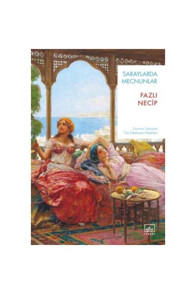 İthaki Yayınları Saraylarda Mecnunlar
