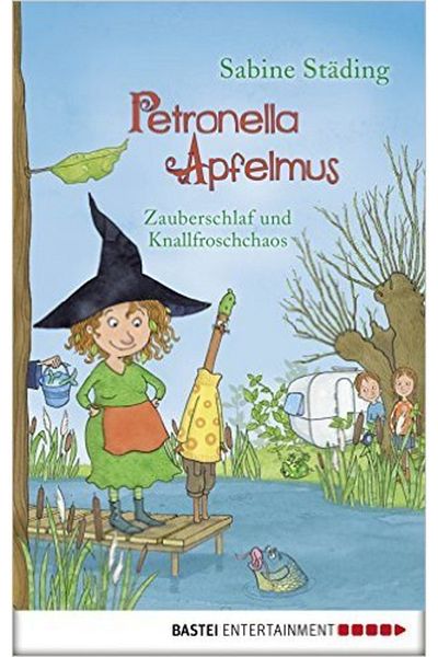 Bastei Lubbe Petronella Apfelmus 2: Zauberschlaf Und Knallfroschchaos Sabine Stading