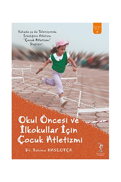 Okul Öncesi Ve İlkokullar İçin Çocuk Atletizmi