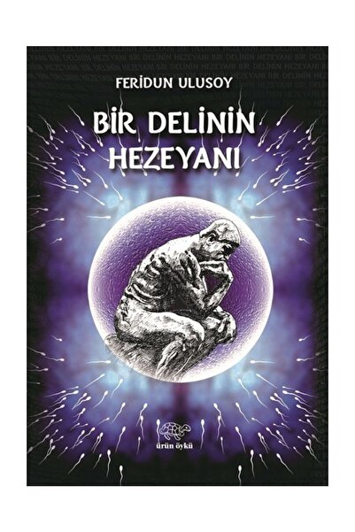 Ürün Yayınları Bir Delinin Hezeyanı