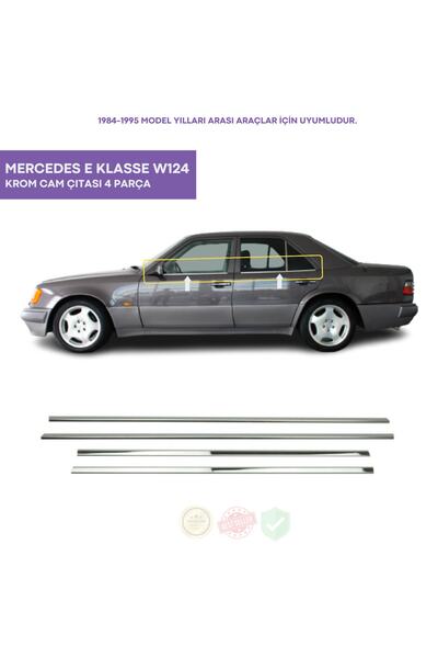 bayartdecor Mercedes E Klasse W124 Krom Cam Çıtası 4 Parça 1984-1995 Arası Pa...