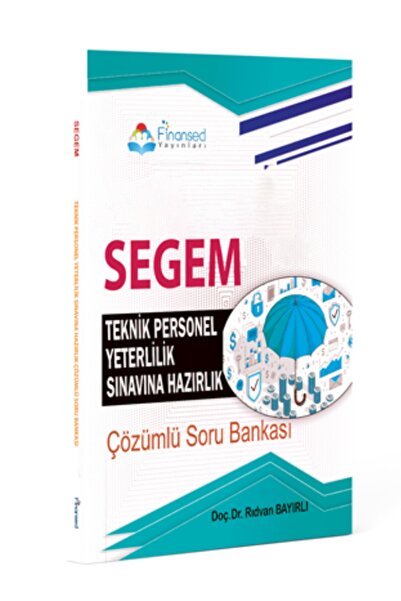 Finansed Yayınları SEGEM Teknik Personel Yeterlilik Sınavına Hazırlık Çözümlü Soru Bankası