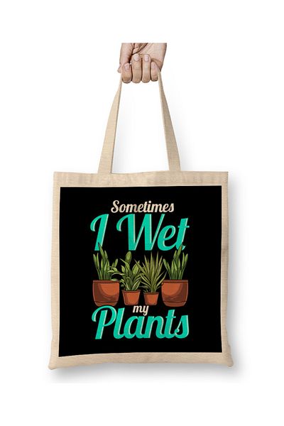 Baskı Dükkanı Μερικές φορές βρέχω τα φυτά μου Gardening Pun υφασμάτινη τσάντα με μακριά λαβή