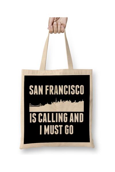 Baskı Dükkanı Slatki San Francisko zove i moram da idem SF torba Torba duga S...