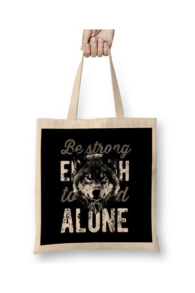 Baskı Dükkanı Wolf Be Strong Alone υφασμάτινη τσάντα με μακριά λαβή