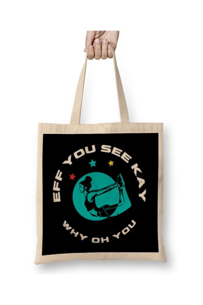 Baskı Dükkanı Eff You See Kay Why Oh You YOGA LOVER Tkanina Torba Duga Sa ručkom