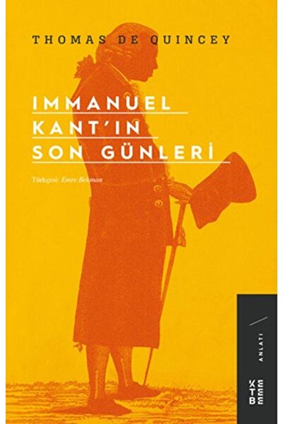 Ketebe Yayınları Immanuel Kant ın Son Günleri