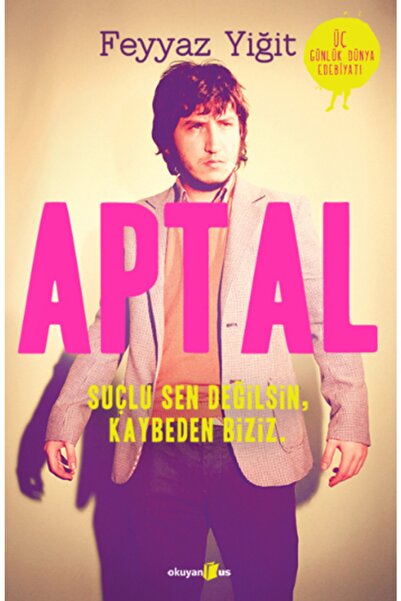 Okuyan Us Yayınları Aptal Feyyaz Yiğit
