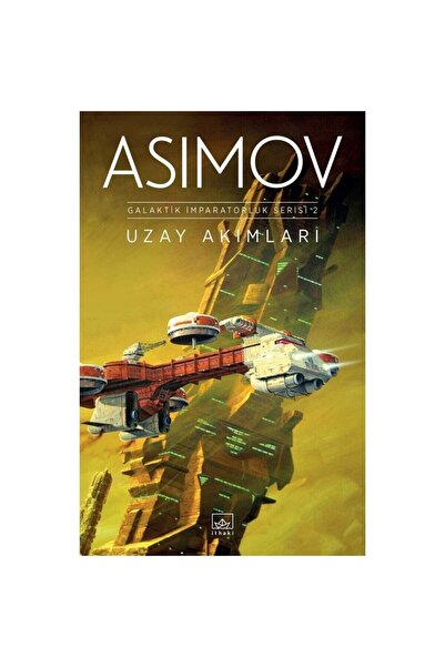 İthaki Yayınları Uzay Akımları - Galaktik İmparatorluk Serisi - 2