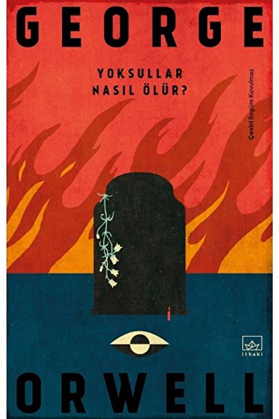 İthaki Yayınları Yoksullar Nasıl Ölür? - George Orwell -