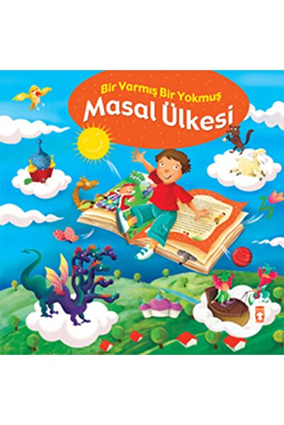 Timaş Çocuk Masal Ülkesi Bir Varmış Bir Yokmuş