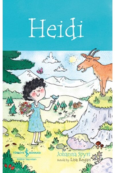 TÜRKİYE İŞ BANKASI KÜLTÜR YAYINLARI Heidi