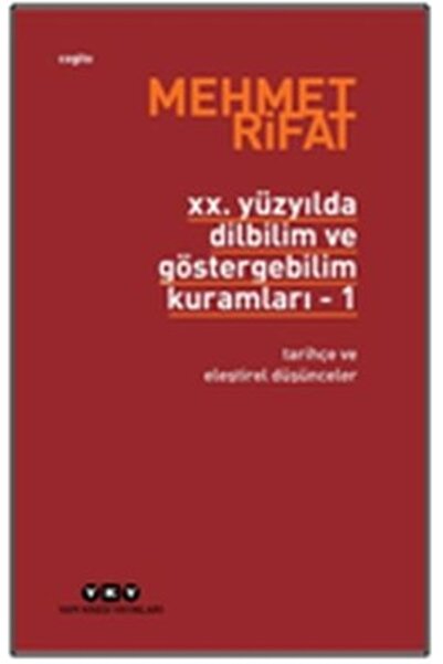 Yapı Kredi Yayınları 20. Yüzyılda Dilbilim ve Göstergebilim Kuramları