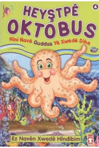 Timaş Çocuk Heyştpeya Oktabus - Hini Nave Quddus Ye Xwede Dibe