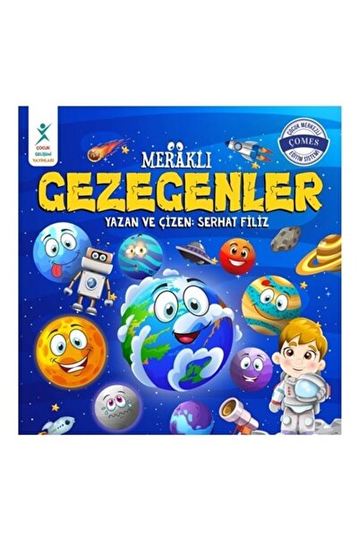 ÇOCUK GELİŞİMİ YAYINLARI Meraklı Gezegenler / Serhat Filiz / Çocuk Gelişimi Y...