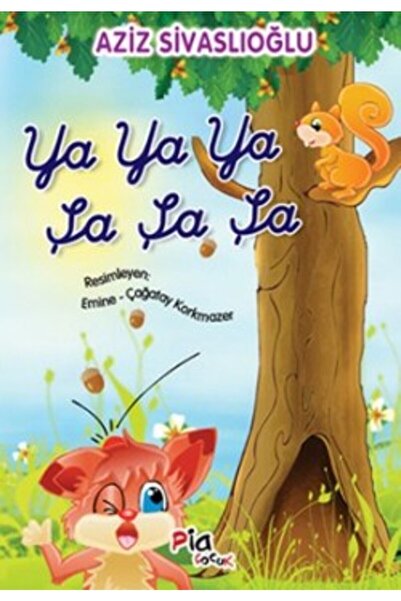 Genel Markalar Ya Ya Ya Şa Şa Şa Aziz Sivaslıoğlu Kitabı 16 Sayfa Pia Çocuk Yayınları