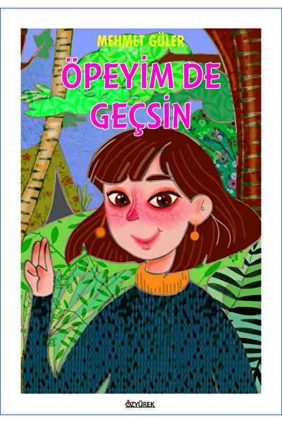 Özyürek Yayınevi Öpeyim De Geçsin