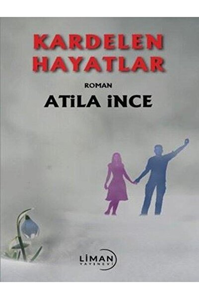 Liman Yayınevi Kardelen Hayatlar