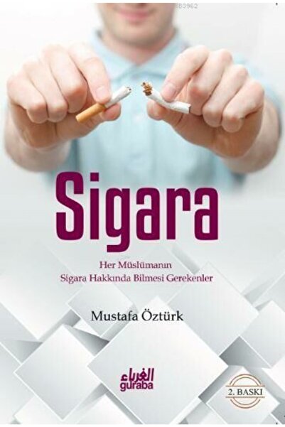 Guraba Yayınları Sigara; Her Müslümanın Sigara Hakkında Bilmesi Gerekenler