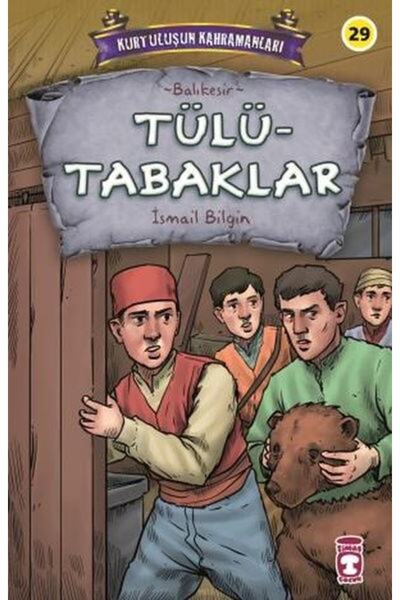 Timaş Çocuk Tülütabaklar - Kurtuluşun Kahramanları 3
