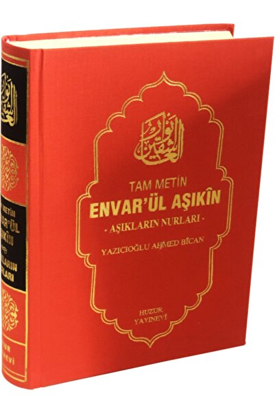 Huzur Yayınevi Envarül Aşıkin - Aşıkların Nurları / Tam Metin