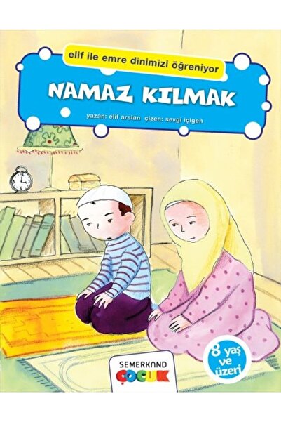 Semerkand Çocuk Yayınları الصلاة (إليف يتعلم ديننا مع إيمري)
