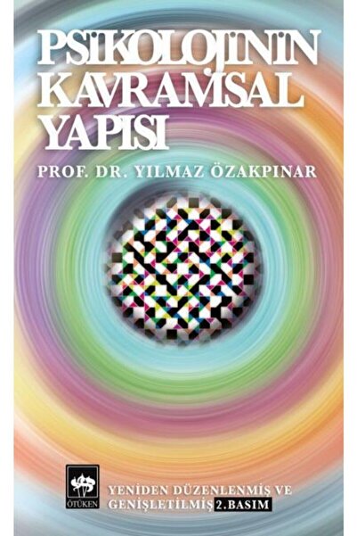 Ötüken Neşriyat Psikolojinin Kavramsal Yapısı / Yılmaz Özakpınar / / 97897543...