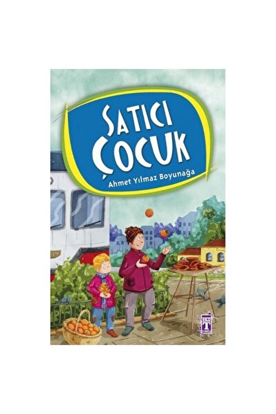 Timaş Yayınları Ahmet Yilmaz Boyunağa Dizisi 03 - Seller Child