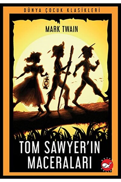 Beyaz Balina Yayınları The Adventures of Tom Sawyer