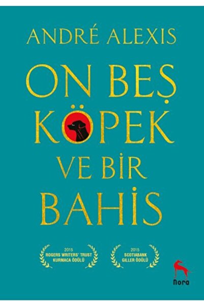 Nora Kitap On Beş Köpek ve Bir Bahis