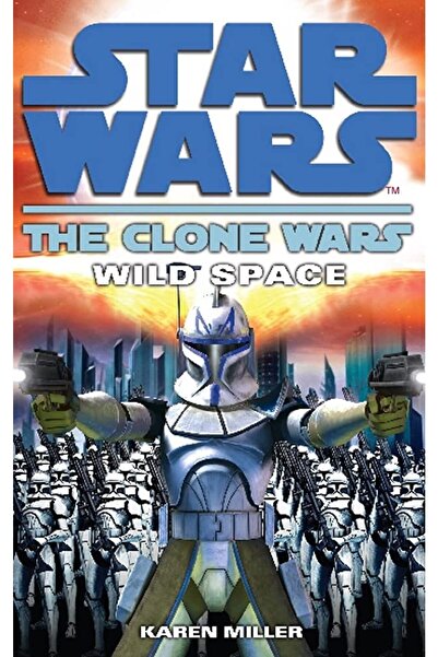 Arrow Books Star Wars: The Clone Wars: Wild Space