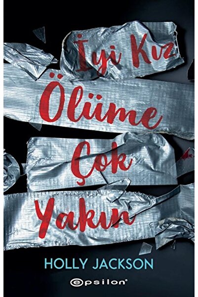 Epsilon Yayınevi İyi Kız Ölüme Çok Yakın / Holly Jackson / Epsilon Yayınevi /...