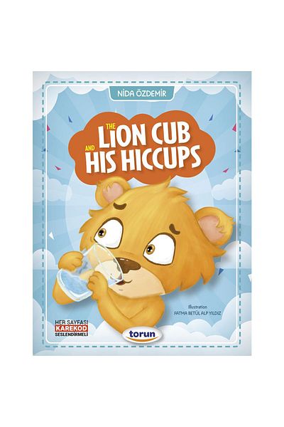 Torun Preschool - Primary School English Story Book - The Lion Cubs And His Hiccups