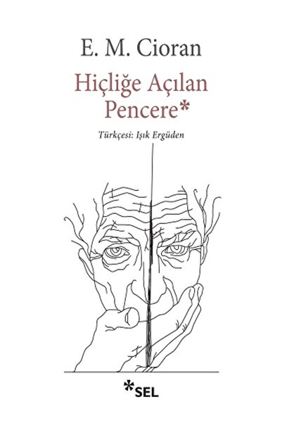 Sel Yayıncılık Hiçliğe Açılan Pencere