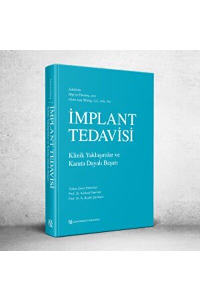 Quintessence Yayıncılık İmplant Tedavisi: Klinik Yaklaşımlar ve Kanıta Dayalı...