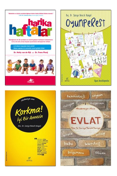 ELMA Yayınevi Harika Haftalar Frans Plooij Oyunperest Korkma İyi Bir Annesin Evlat Akademisyen Anne Saniye Bencik