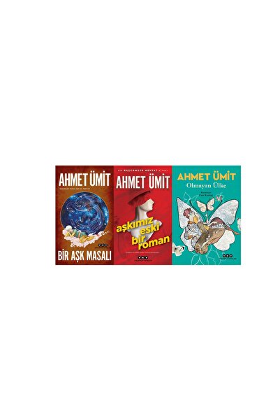Yapı Kredi Yayınları Aşkımız Eski Bir Roman-bir Aşk Masalı-olmayan Ülke Ahmet...