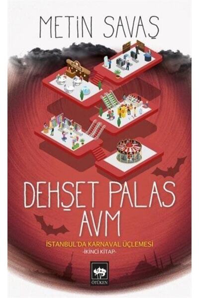 Ötüken Neşriyat Dehşet Palas Avm İstanbul'da Karnaval Üçlemesi 2. Kitap
