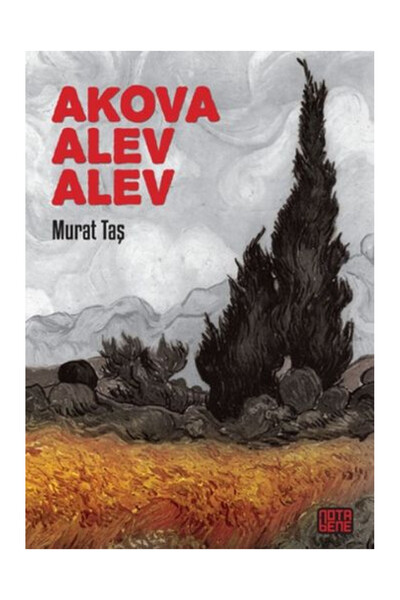 Nota Bene Yayınları Akova Alev Alev - Murat Taş
