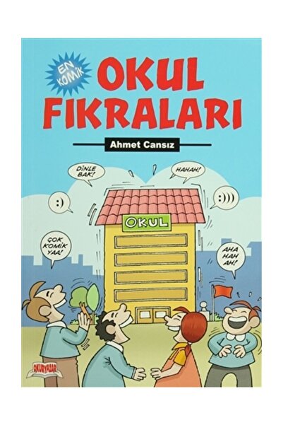 Okuryazar Yayınevi En Komik Okul Fıkraları Ahmet Cansız - Ahmet Cansız