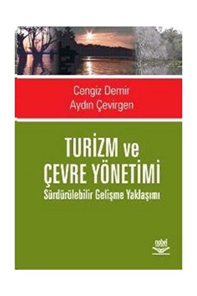 Nobel Akademik Yayıncılık Turizm ve Çevre Yönetimi Sürdürülebilir Gelişme Yak...